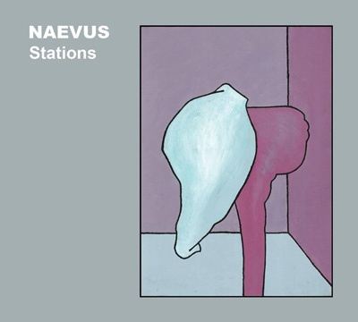Naevus : "Stations"